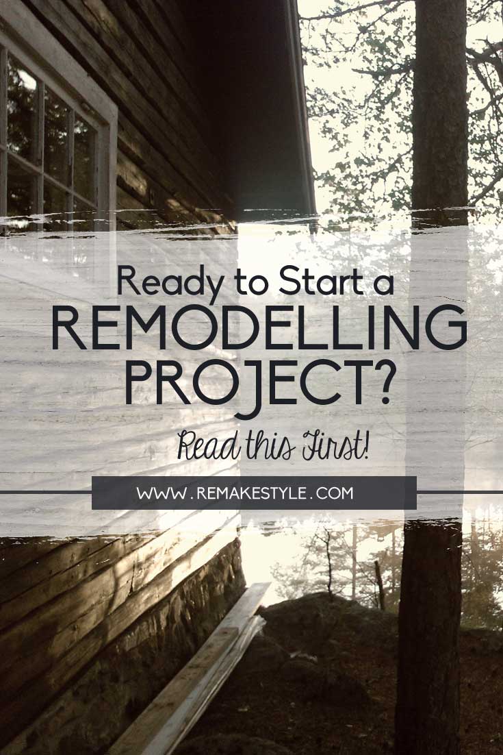 Ready to Start a Remodeling Project? Read This First