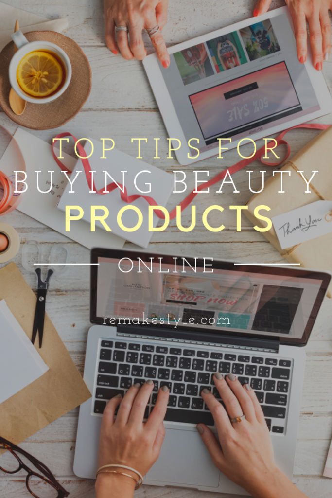 Top Tips for Buying Beauty Products Online