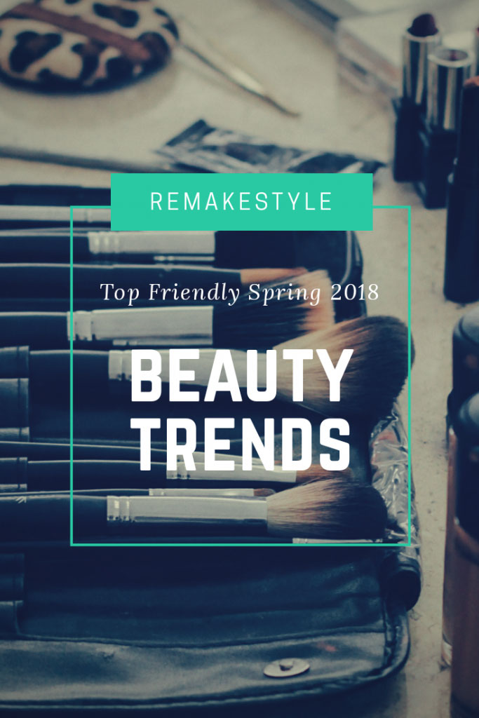 Top Budget-Friendly Spring 2018 Beauty Trends